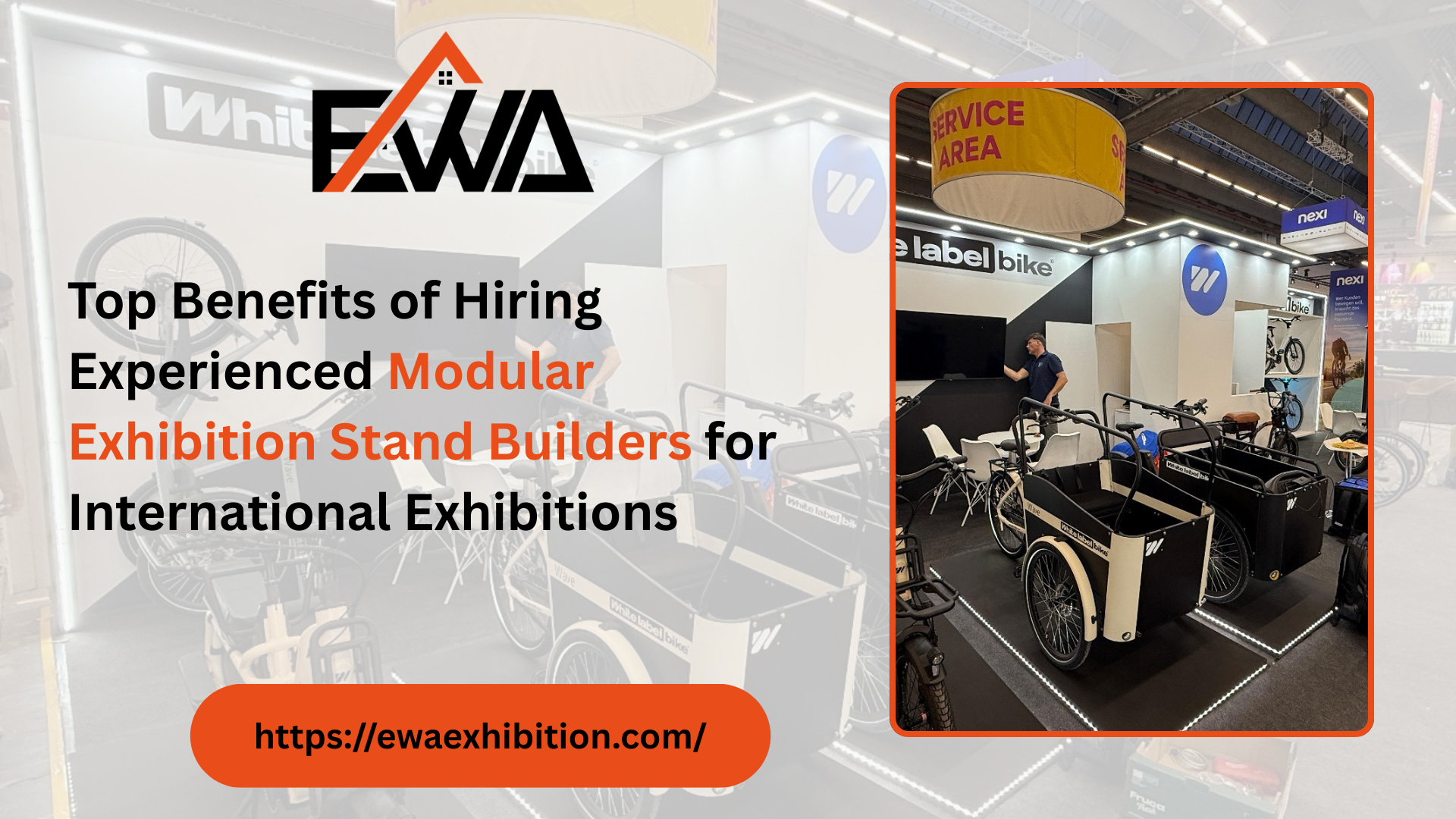 Top Benefits of Hiring Experienced Modular Exhibition Stand Builders for International Exhibitions